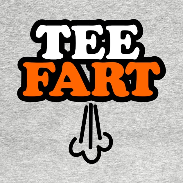 Tee Fart by TeeFart